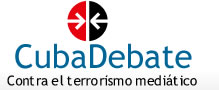 Cubadebate contra el terrorismo mediático